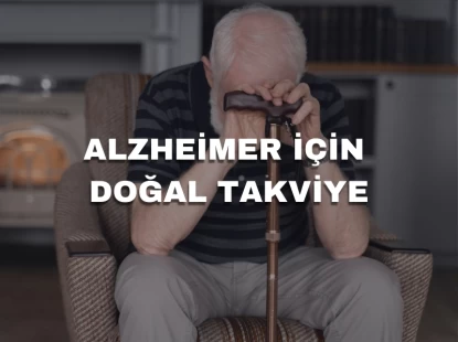 Alzheimer İçin Doğal Takviye